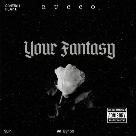 YOUR FANTASY | Boomplay Music