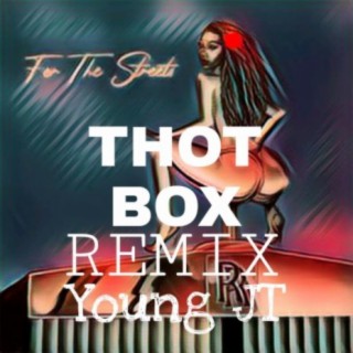 Thot Box (Remix)
