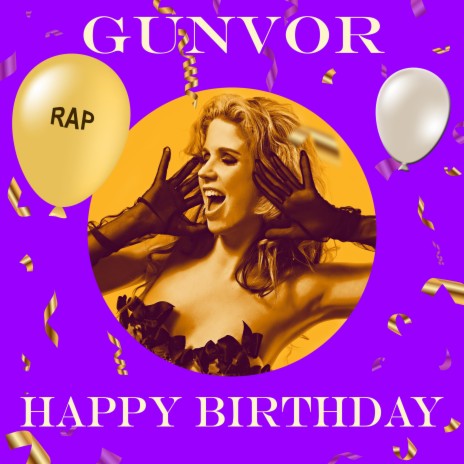 GUNVOR RAP Happy Birthday ft. Peter Meyer