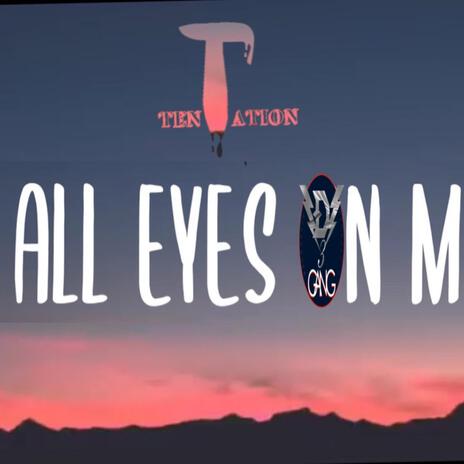 All Eyes On Me ft. EL Rey & D3 GVNG | Boomplay Music