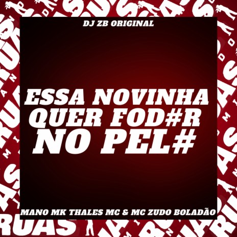 Essa Novinha Quer Foder no Pelo (feat. dj zb original) | Boomplay Music