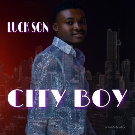 City Boy | Boomplay Music