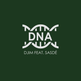 DNA ft. SASDÉ lyrics | Boomplay Music