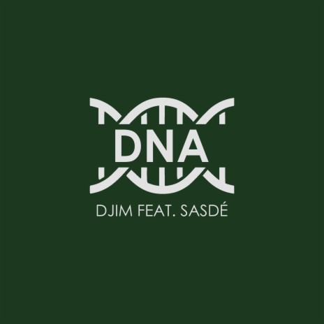 DNA ft. SASDÉ | Boomplay Music