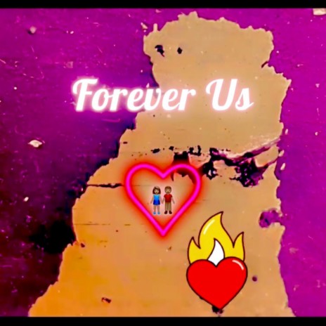 Forever Us
