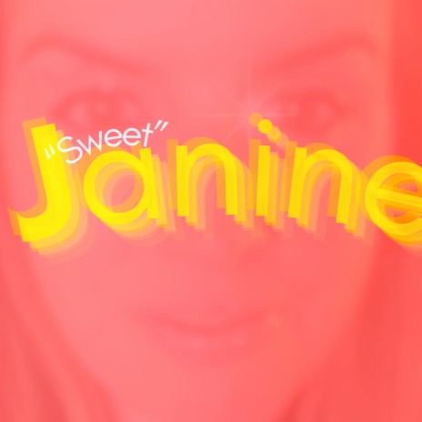 Sweet Janine | Boomplay Music