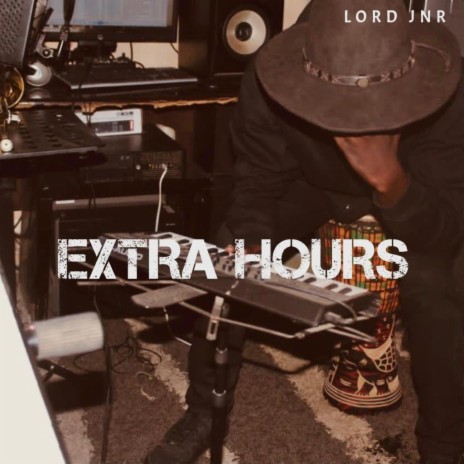 EXTRA HOURS (Extended Version) | Boomplay Music