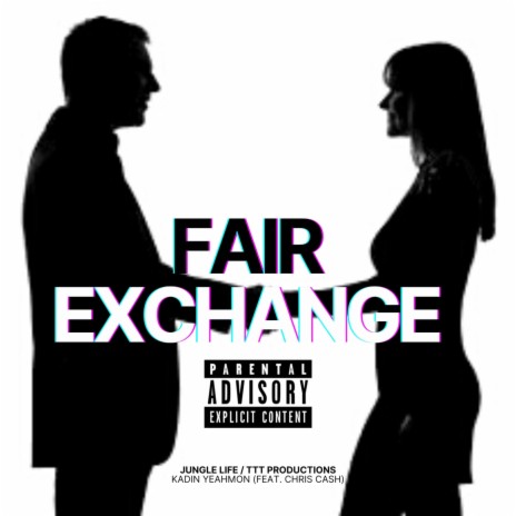 Fair Exchange ft. Chris Cash | Boomplay Music