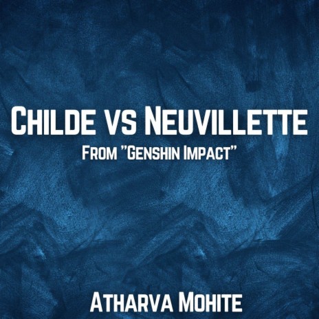 Childe vs Neuvillette (From Genshin Impact) | Boomplay Music