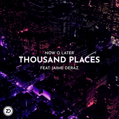 Thousand Places ft. Jaime Deraz | Boomplay Music