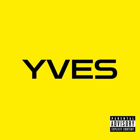 yves | Boomplay Music