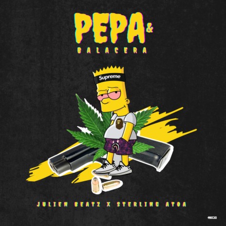 Pepa Y Balacera ft. Sterlyn Atoa | Boomplay Music