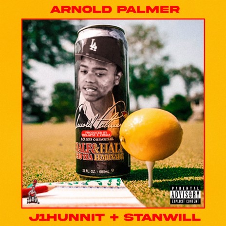 Arnold Palmer ft. J1Hunnit | Boomplay Music