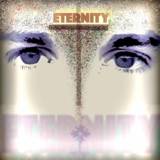 ETERNITY