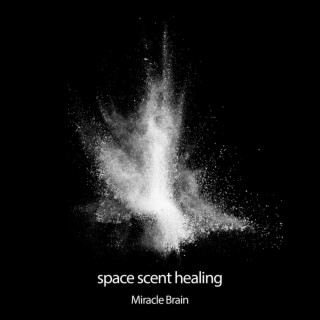 space scent healing