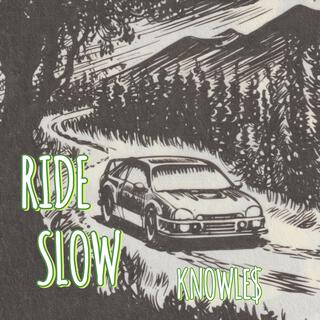 RideSlow