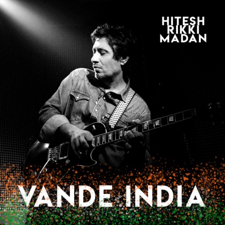 Vande India ft. Kunal Netrapal | Boomplay Music