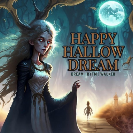 Happy Hallow Dream