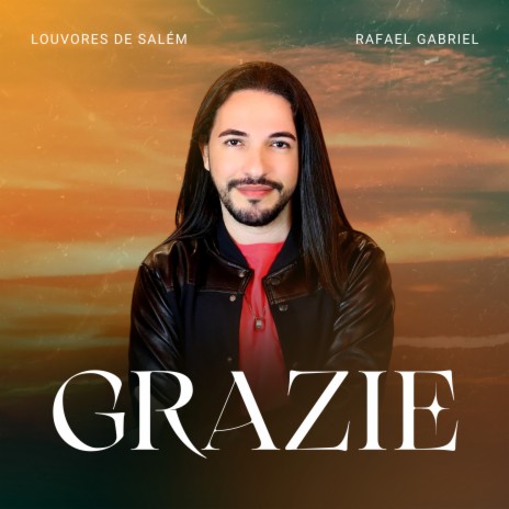 Grazie ft. Rafael Gabriel | Boomplay Music