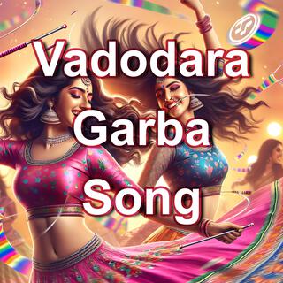 Vadodara Garba Song, Vadodara Garba ki shaan hai nirali, I Love Garba Dance, Garba Song