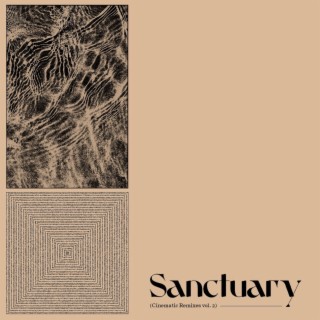 Sanctuary (Cinematic Remixes) Vol. 2