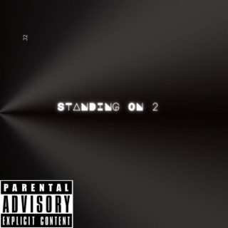 Standing On 2