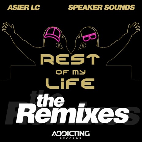 Rest Of My Life (Ivax Remix) ft. Asier LC