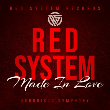 Made In Love (eurodisco symphony)