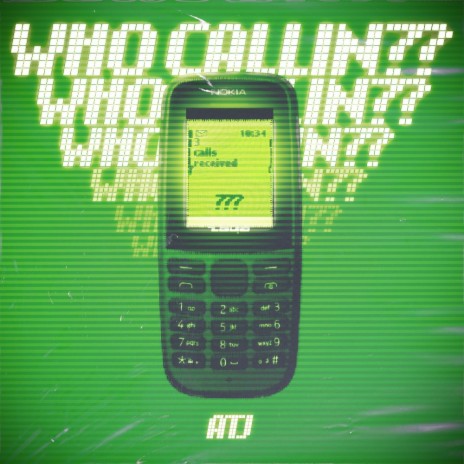 WHO CALLIN? | Boomplay Music