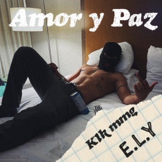 AMOR Y PAZ lyrics | Boomplay Music
