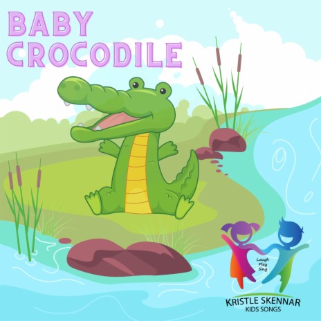 Baby Crocodile | Boomplay Music
