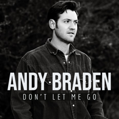 Don't Let Me Go | Boomplay Music