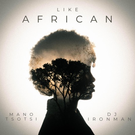 Like African ft. Mano Tsotsi | Boomplay Music