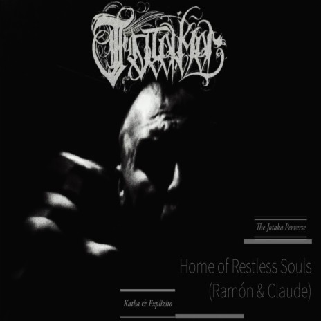 Home of Restless Souls (Ramón & Claude) ft. Katha & Explizito