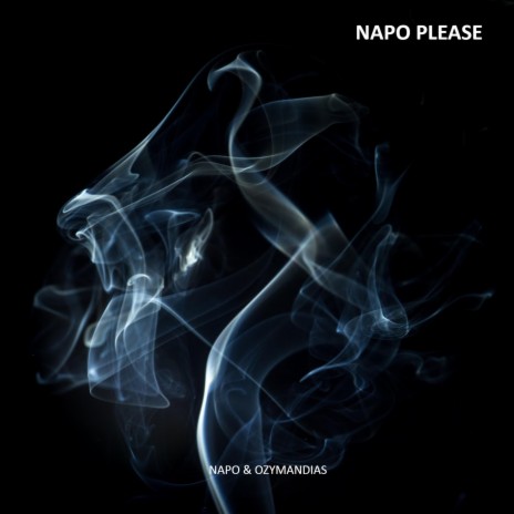 Napo Please ft. Ozymandias | Boomplay Music