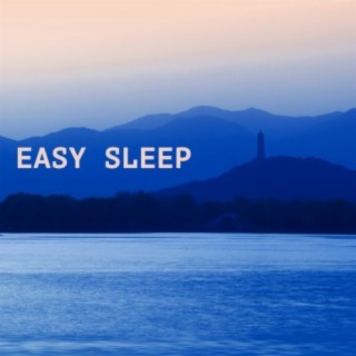 Easy Sleep Every Night