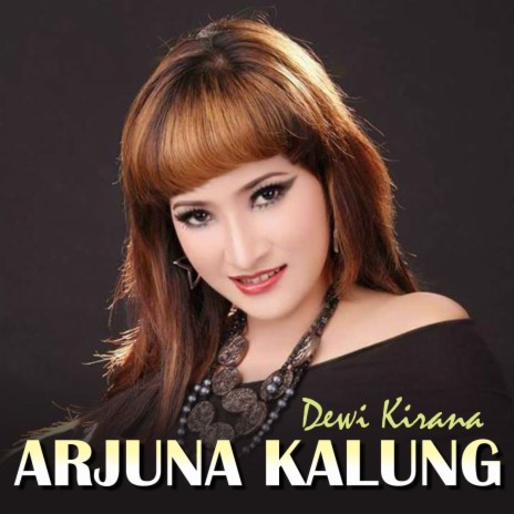 Arjuna Kalung | Boomplay Music