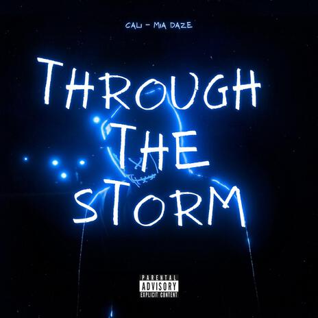 Through the Storm | Boomplay Music