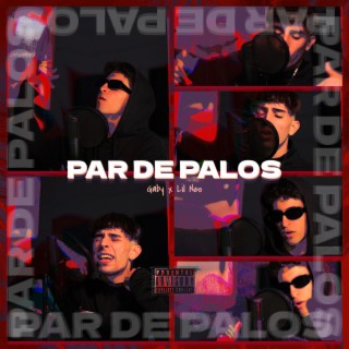 Par de Palos ft. Gaby lyrics | Boomplay Music