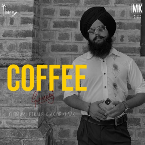 Coffee ft. Mxjor Khaak & Kalsi | Boomplay Music