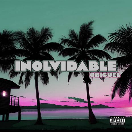 Inolvidable | Boomplay Music