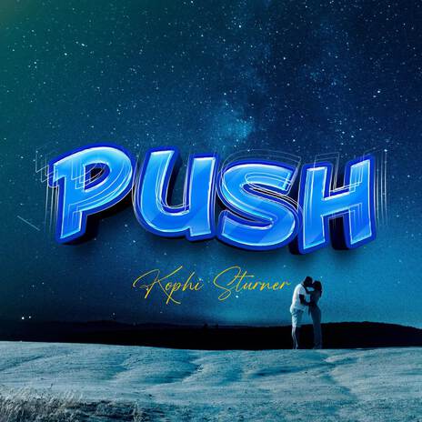 Push | Boomplay Music