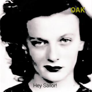 Oak Hey Sailor!