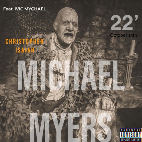 Michael Myers ft. iViC Mychael | Boomplay Music