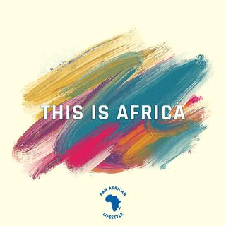 This is Africa