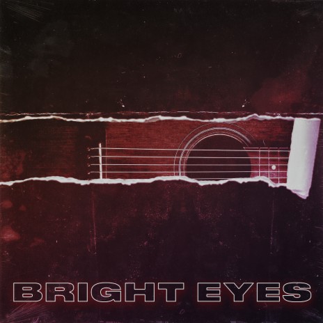 Bright Eyes | Boomplay Music