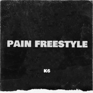 Pain Freestyle