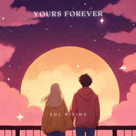 Yours Forever | Boomplay Music