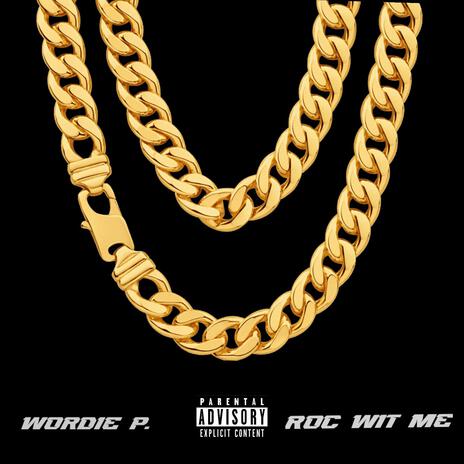 Roc wit me | Boomplay Music