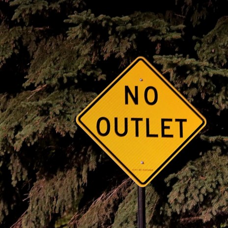NO OUTLET | Boomplay Music